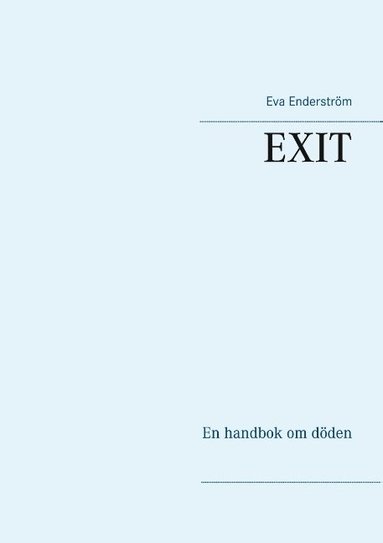 bokomslag EXIT : En handbok om döden
