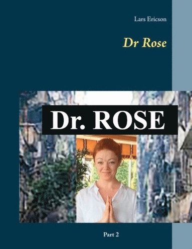 bokomslag Dr Rose: part 2