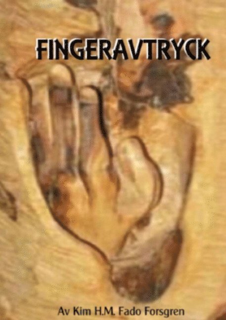 Fingeravtryck : fingeravtrycket lilla Vicke-Vire 1
