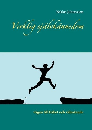 bokomslag Verklig självkännedom : vägen till frihet och välmående