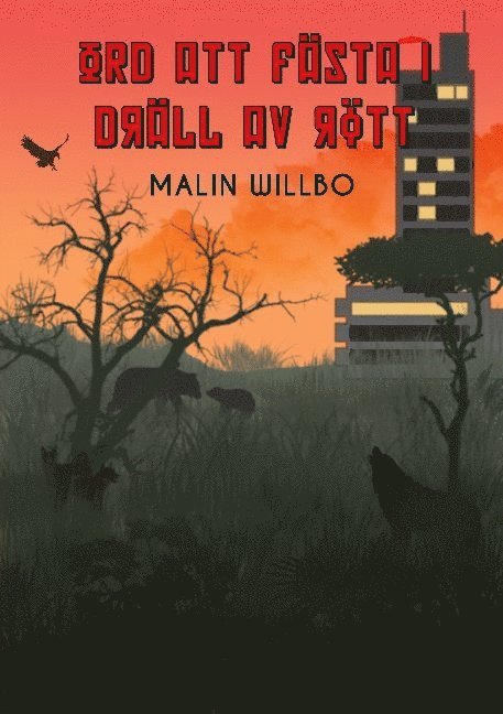 Malin Willbo - Ord att fästa i dräll av rött: En samling av uppdiktade berättelser till vänskapens ära, Häftad