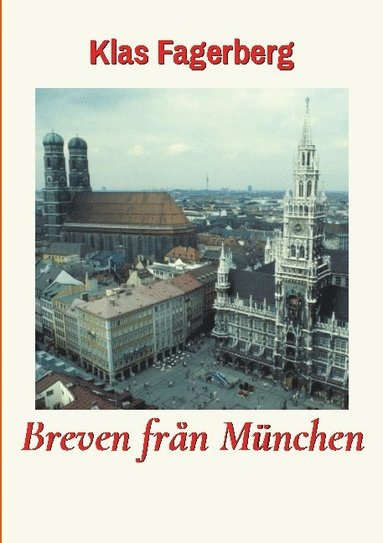 bokomslag Breven från München