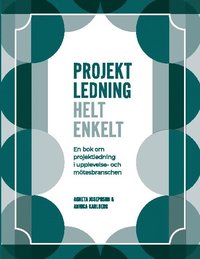 bokomslag Projektledning : helt enkelt
