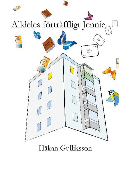 Håkan Gulliksson - Alldeles förträffligt Jennie, Häftad