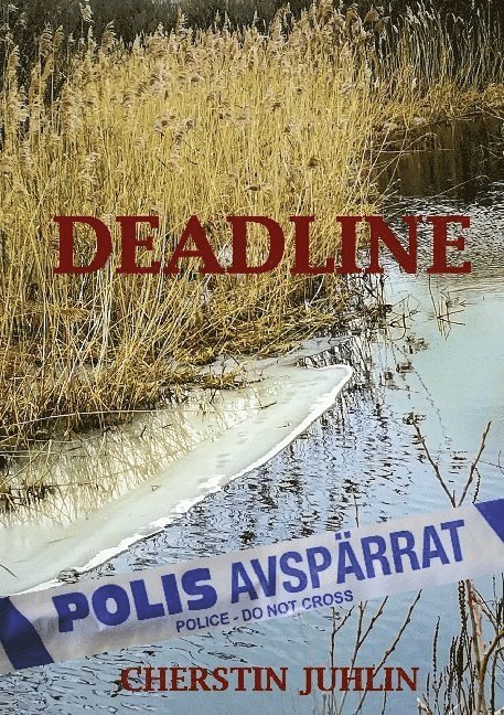 Cherstin Juhlin - Deadline, Häftad