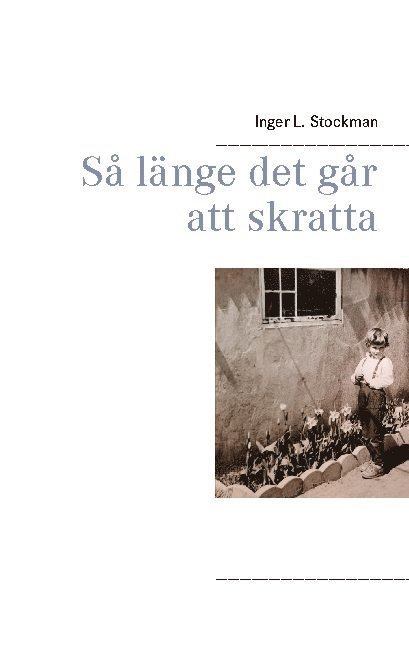 Inger L. Stockman - Så länge det går att skratta, Häftad