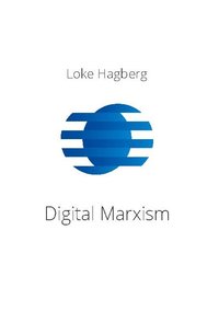 bokomslag Digital marxism