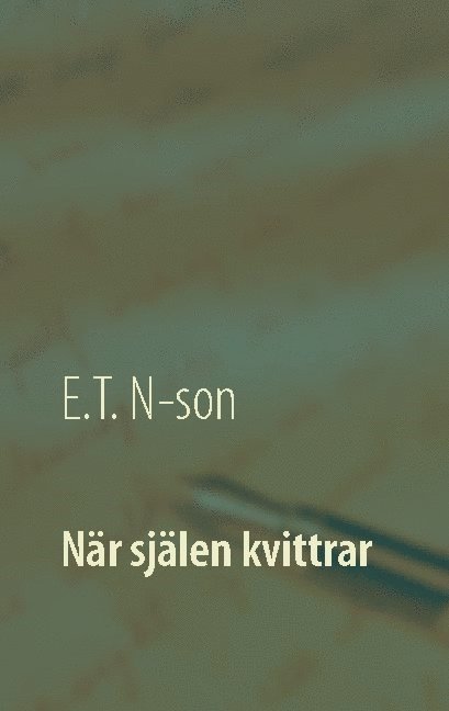 När själen kvittrar 1