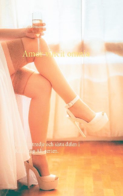 Annika Svensson - Amor vincit omnia, Häftad