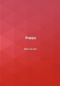 bokomslag ihappy Mina känslor