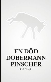 bokomslag En död dobermannpinscher