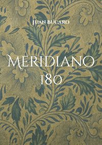 bokomslag Meridiano 180: En Busca De Nuestros Orígenes