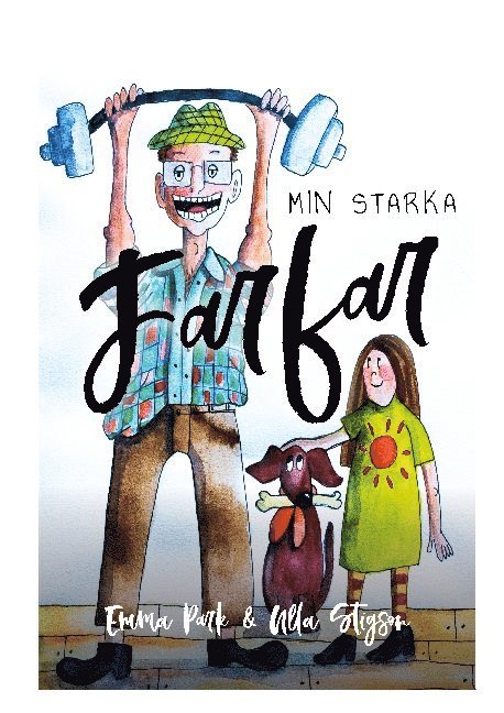 Min starka farfar
