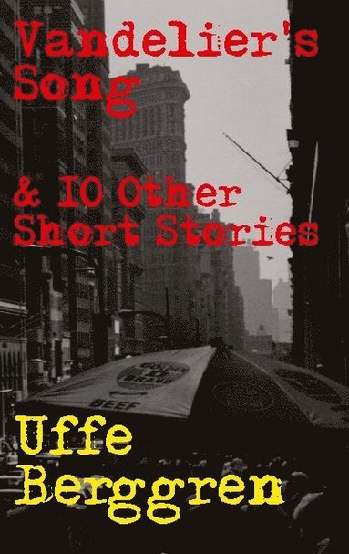 bokomslag Vandelier's Song: & 10 Other Short Stories