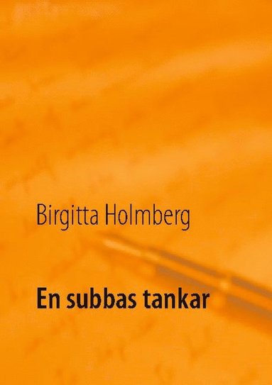 bokomslag En subbas tankar