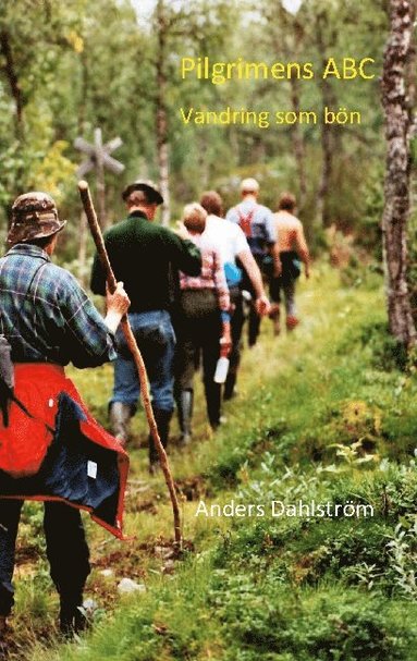 bokomslag Pilgrimens ABC : vandring som bön