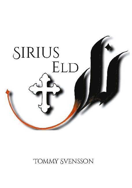 Sirius Eld 1