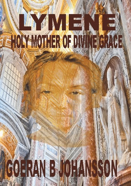Lymene : holy mother of divine grace 1