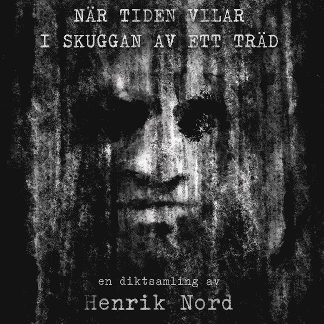 Henrik Nord - När tiden vilar i skuggan av ett träd, Inbunden