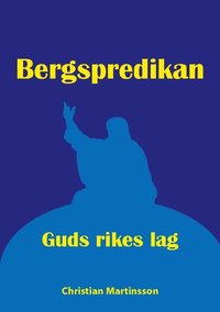 bokomslag Bergspredikan: Guds rikes lag