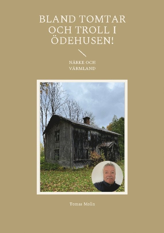 Tomas Molin - Bland tomtar och troll i Ödehusen!, Häftad