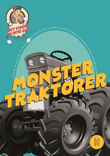 Oskar Degard - Det visste du inte om monstertraktorer, Kartonnage