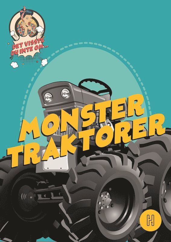 Det visste du inte om monstertraktorer 1