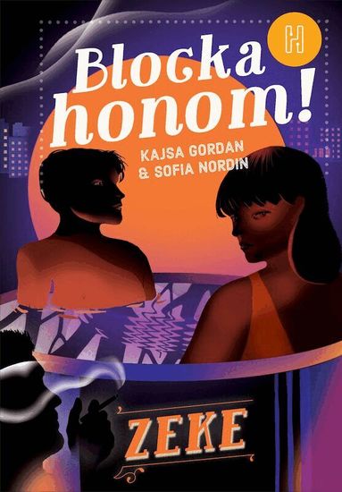 Sofia Nordin, Kajsa Gordan - Blocka honom!, Kartonnage