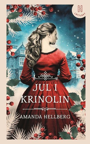 Amanda Hellberg - Jul i krinolin (lättläst), Kartonnage