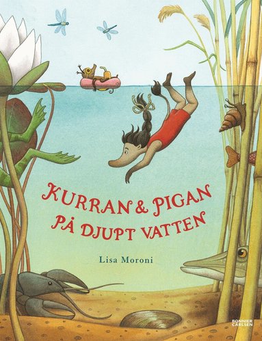 Lisa Moroni - Kurran och Pigan på djupt vatten, Inbunden