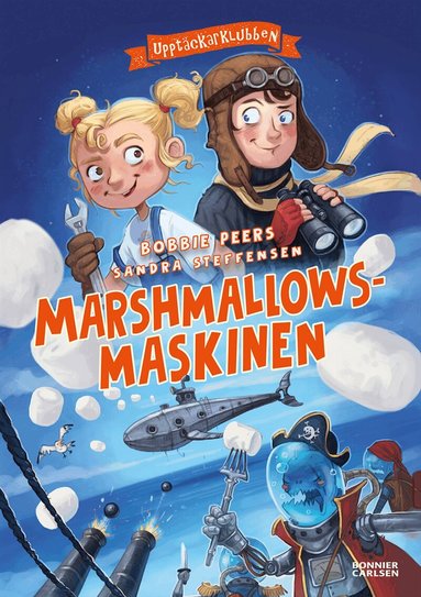 Bobbie Peers - Marshmallowsmaskinen, Inbunden