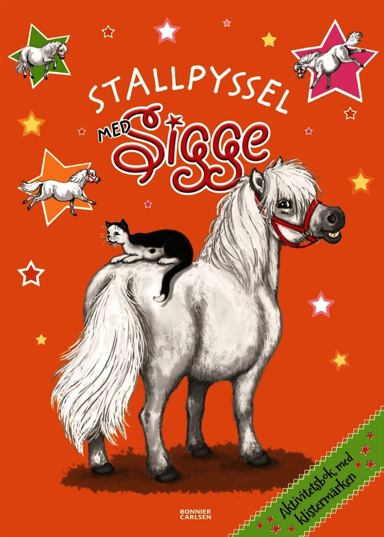 Stallpyssel med Sigge : aktivitetsbok med klistermärken