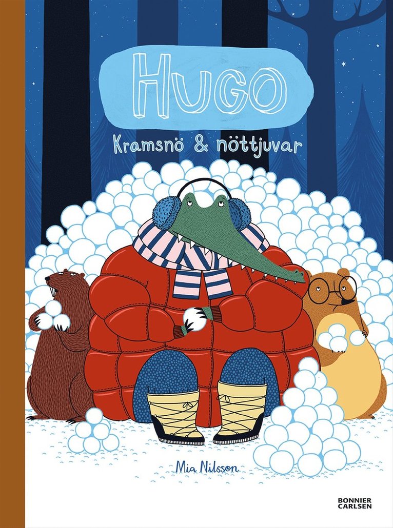 Mia Nilsson - Kramsnö och nöttjuvar, Inbunden