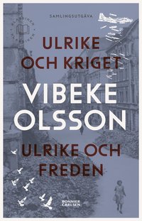 bokomslag Ulrike och kriget ;  Ulrike och freden
