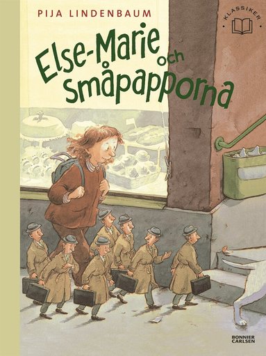 Pija Lindenbaum - Else-Marie och småpapporna, Inbunden