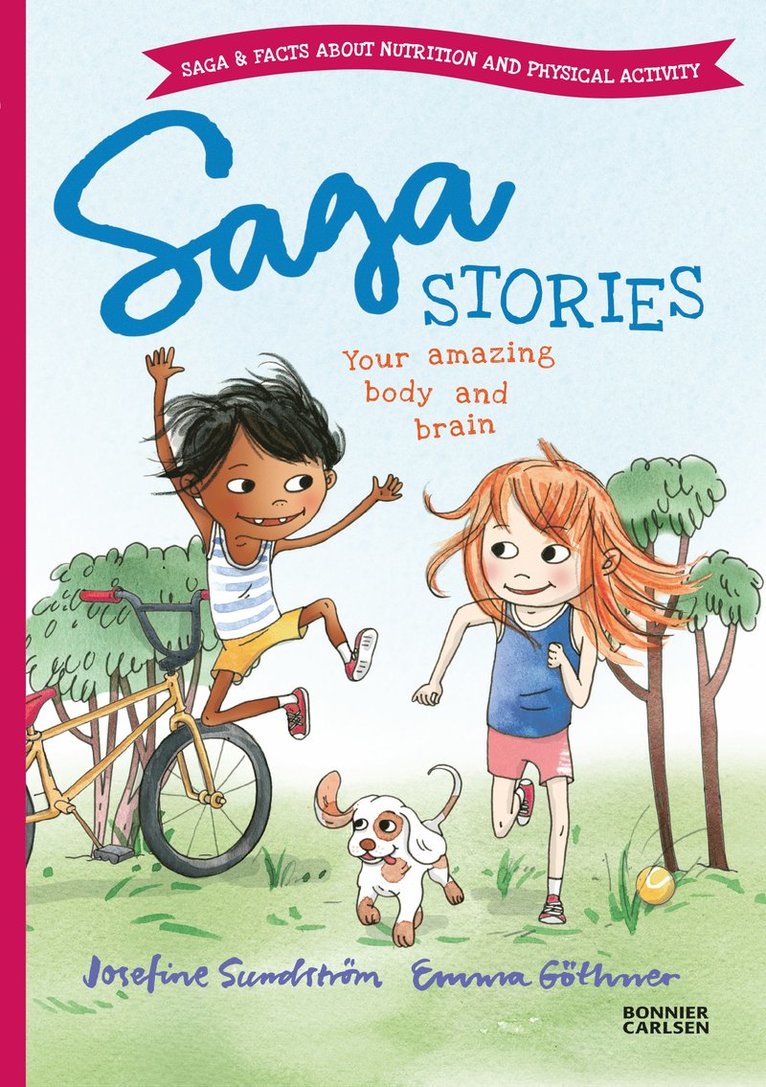 Saga stories. Your amazing body and brain 1