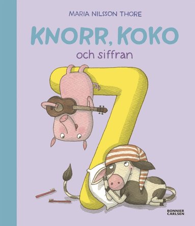 Maria Nilsson Thore - Knorr, Koko och siffran 7, Inbunden