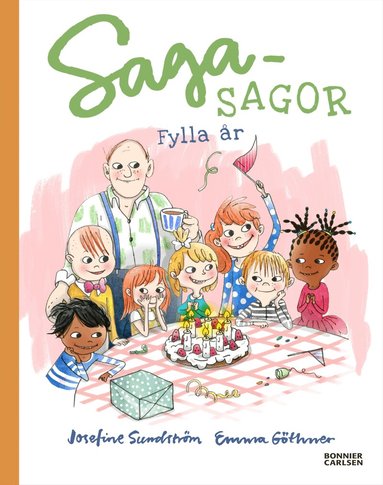 Josefine Sundström - Sagasagor. Fylla år, Inbunden