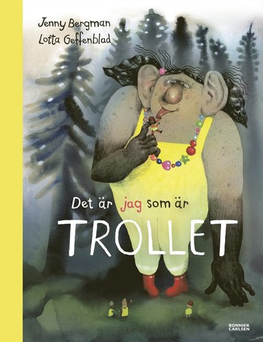 bokomslag Det är jag som är trollet