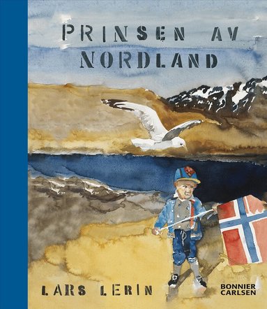 Lars Lerin - Prinsen av Nordland, Inbunden