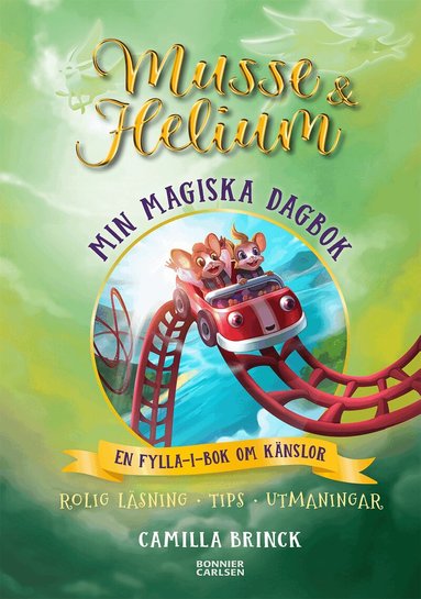 Camilla Brinck - Min magiska dagbok : en fylla-i-bok om känslor, Inbunden