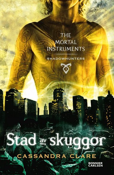 Cassandra Clare - Stad av skuggor, Häftad