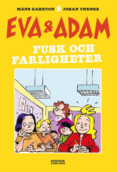 Måns Gahrton - Eva & Adam. Fusk och farligheter, Kartonnage