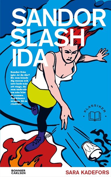 Sara Kadefors - Sandor slash Ida, Häftad