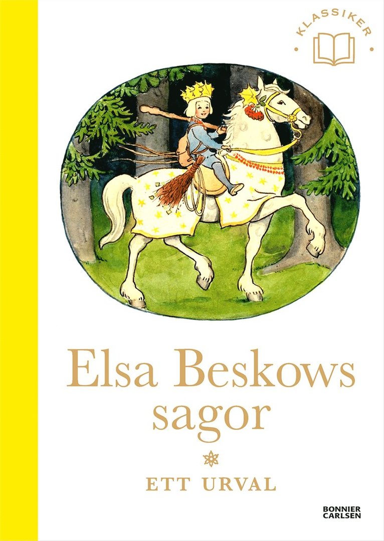 Elsa Beskows sagor : Ett urval 1