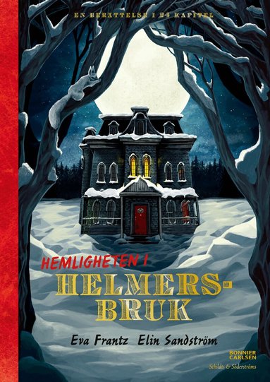 Eva Frantz - Hemligheten i Helmersbruk, Inbunden