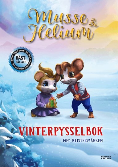Camilla Brinck, Maxim Kalmér - Musse & Helium. Vinterpysselbok med klistermärken, Häftad
