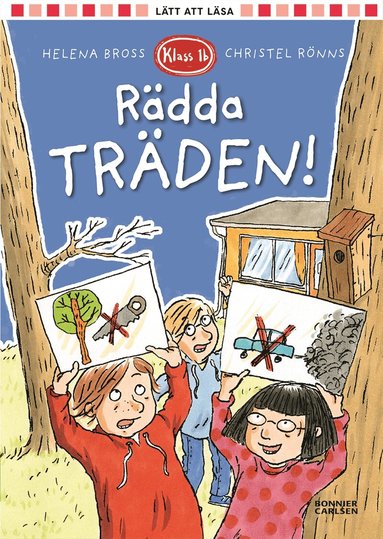 Helena Bross - Rädda träden!, Inbunden