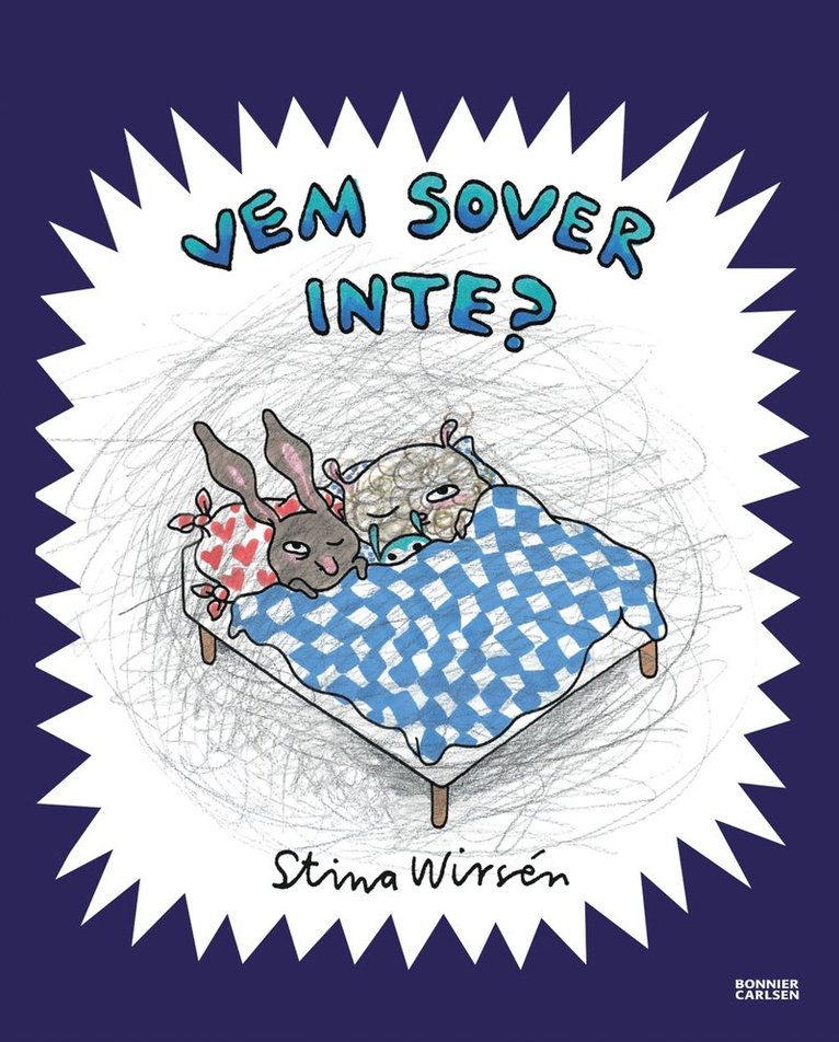 Stina Wirsén - Vem sover inte?, Inbunden