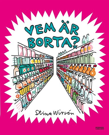 Stina Wirsén - Vem är borta?, Inbunden